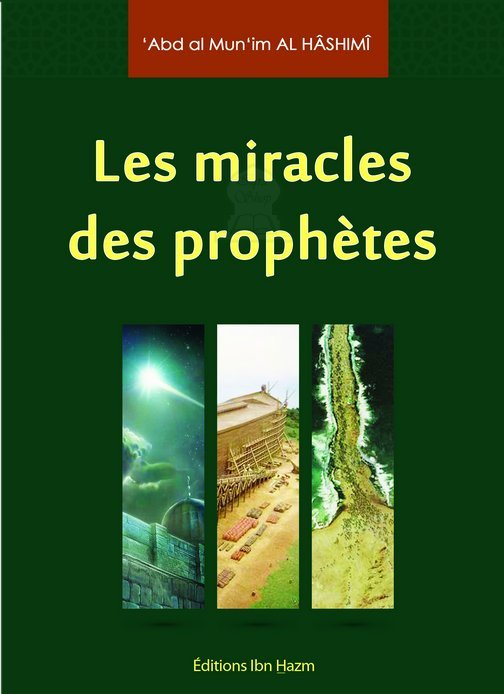 Les miracles des Prophètes - معجزات الانبياء Al - imen