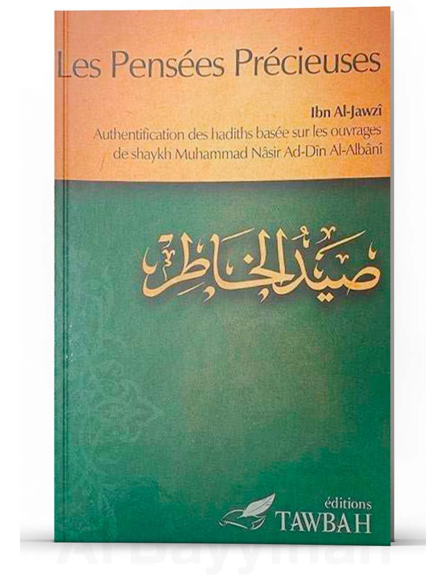 Les pensées précieuses - ibn al Jawzi - Tawbah - Sana Sana Livre > Islam 9782911807411 Librairie Musulmane Al-imen