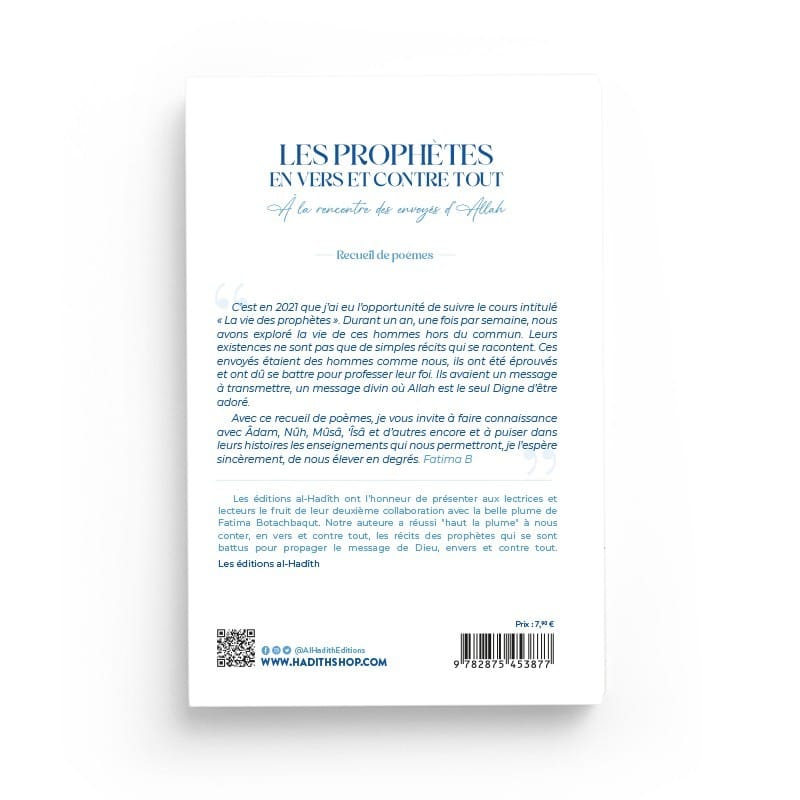 LES PROPHÈTES EN VERS ET CONTRE TOUT - À la rencontre des envoyés d 'Allah - Fatima Botachbaqut - éditions Al-Hadîth Al-Hadîth Livre > Islam 9782875453877 Librairie Musulmane Al-imen