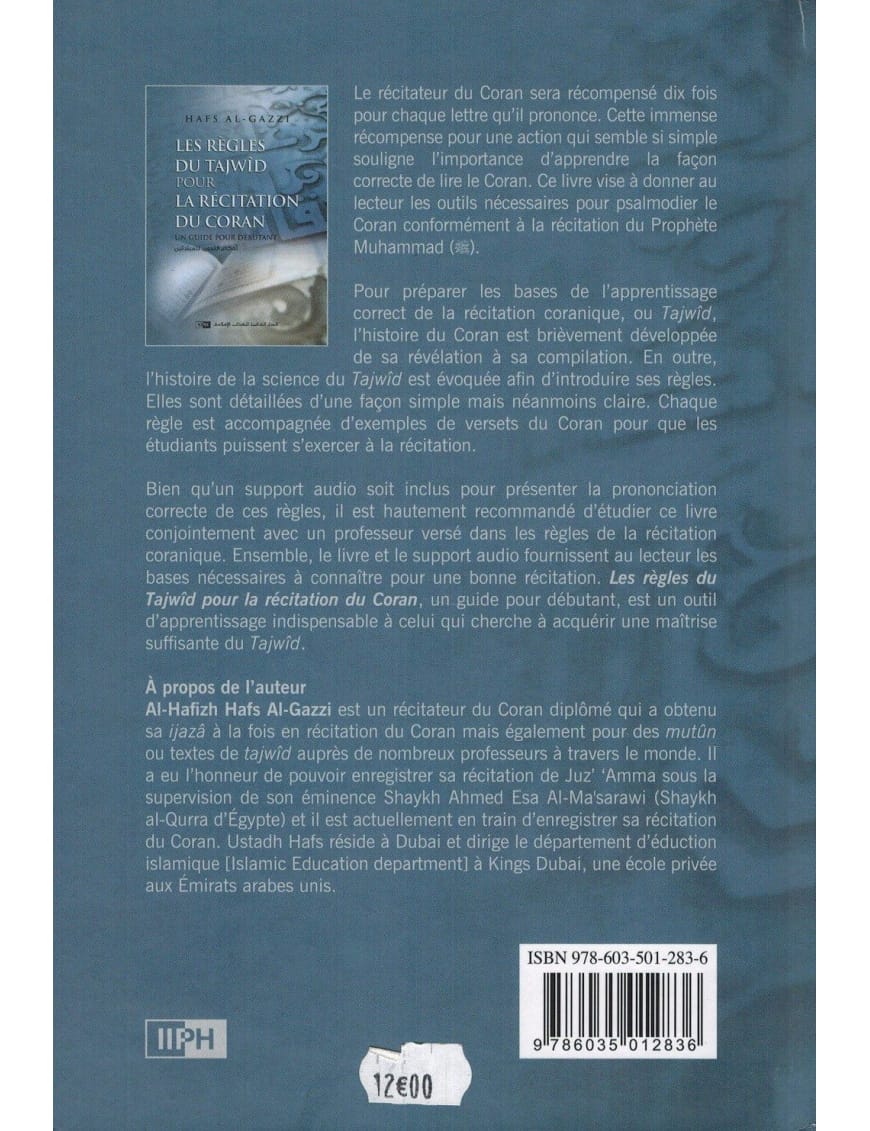 Les Règles du Tajwîd pour la récitation du Coran - Un Guide pour débutant - Hafs Al-Gazzi - IIPH - IIPH IIPH Livre > Islam 9786035012836 Librairie Musulmane Al-imen