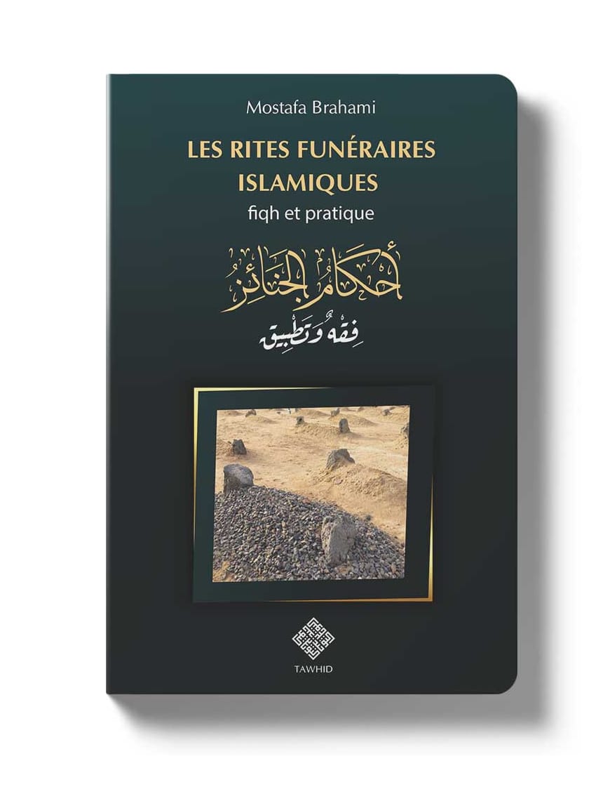 Les rites funéraires et leurs innovations (édition 2023) - Al Albani - Al Maaref - Sana Sana Livre > Islam 9782356336927 Librairie Musulmane Al-imen