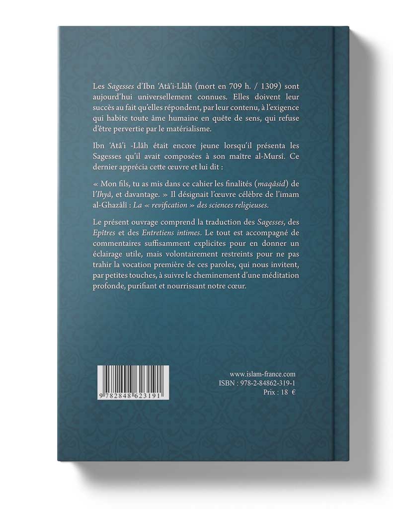 Les Sagesses - Al Hikam - Éditions Tawhid Tawhid Livre > Islam > Essai 9782848623191 Librairie Musulmane Al-imen