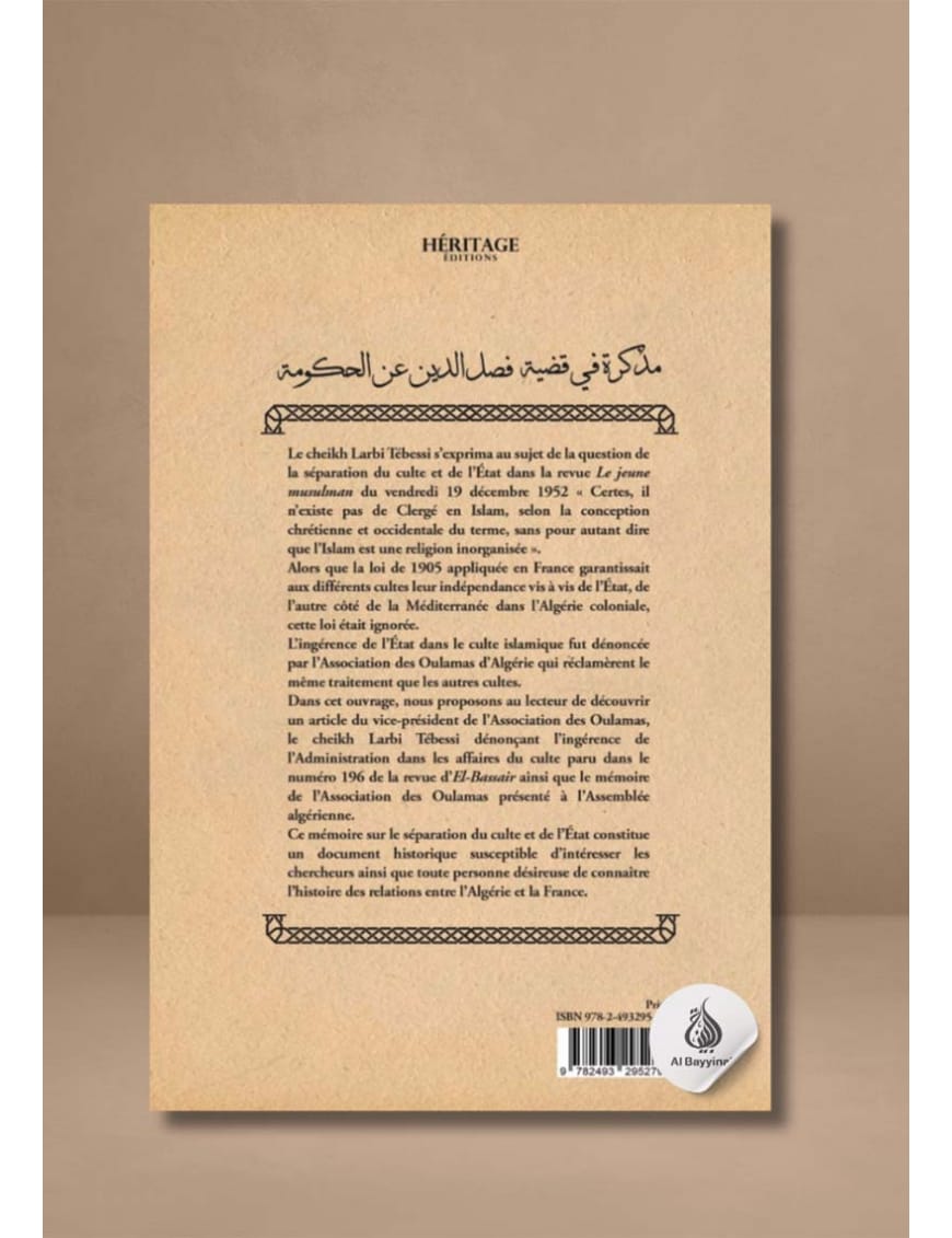 Mémoire sur la séparation du culte et de l'Etat - Association des Oulamas d'Algérie - Héritage - Al-Bayyinah Al-Bayyinah Livre > Islam > Histoire du monde arabo-musulman 9782493295255 Librairie Musulmane Al-imen