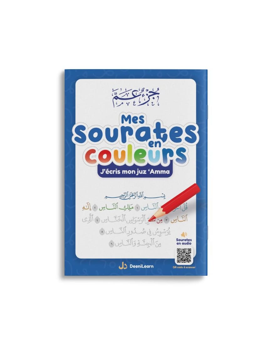 Mes sourates en couleurs - j'écris mon juz Tabarâk - couverture verte - DeeniLearn - DeeniLearn DeeniLearn Livre Islam Enfant 9782931241110 Librairie Musulmane Al-imen
