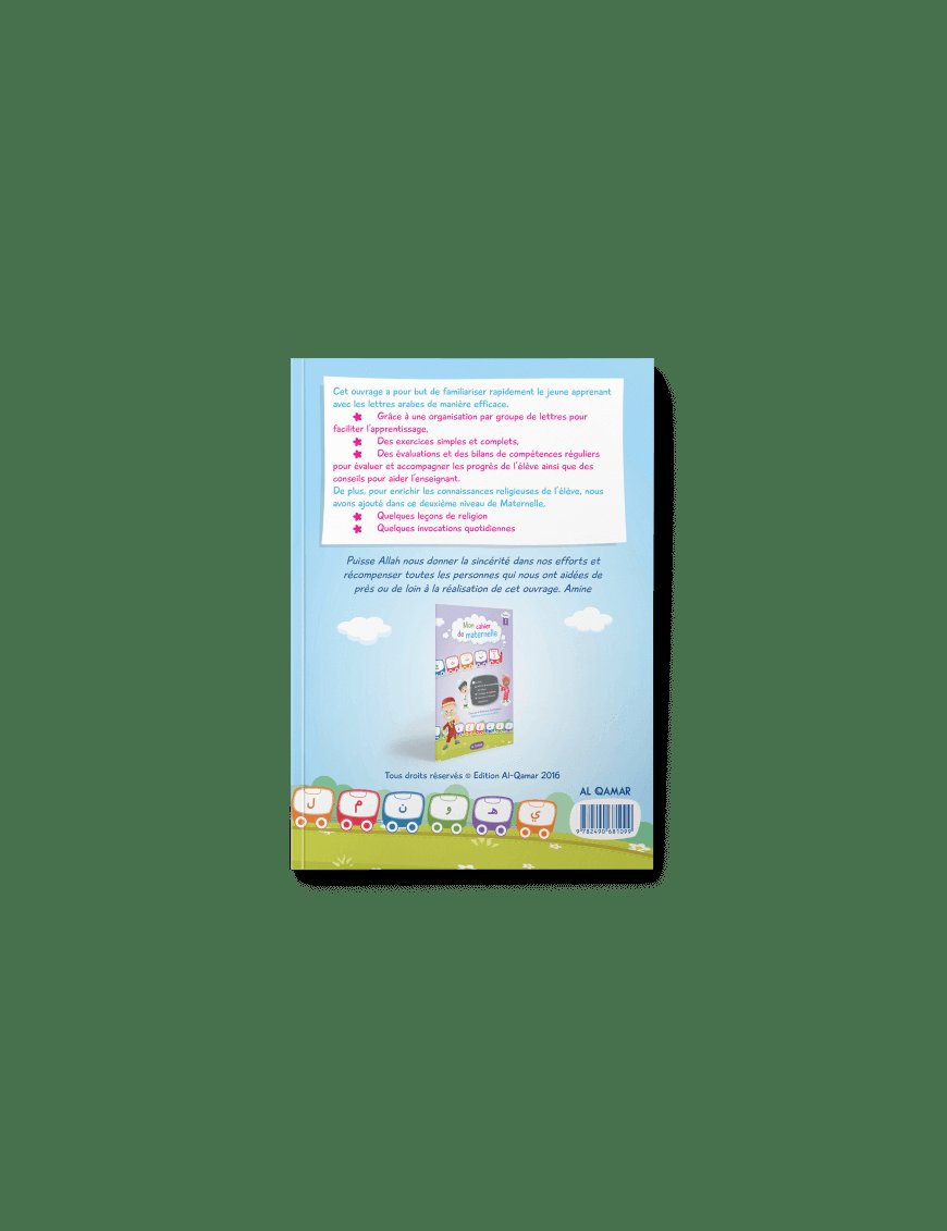 Mon cahier de maternelle - niveau 2 - al Qamar - Éditions Al-Qamar Al-Qamar Livres > Islam > Apprendre l'Arabe 9782490681099 Librairie Musulmane Al-imen