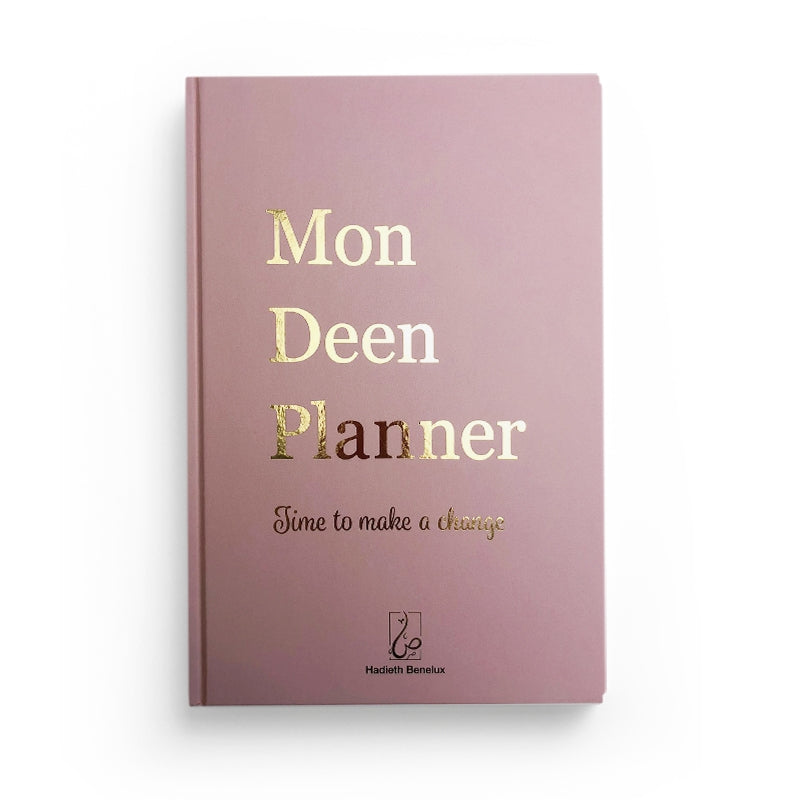Mon Deen Planner Rose en Français - Time to make a change - Éditions Hadieth Benelux
