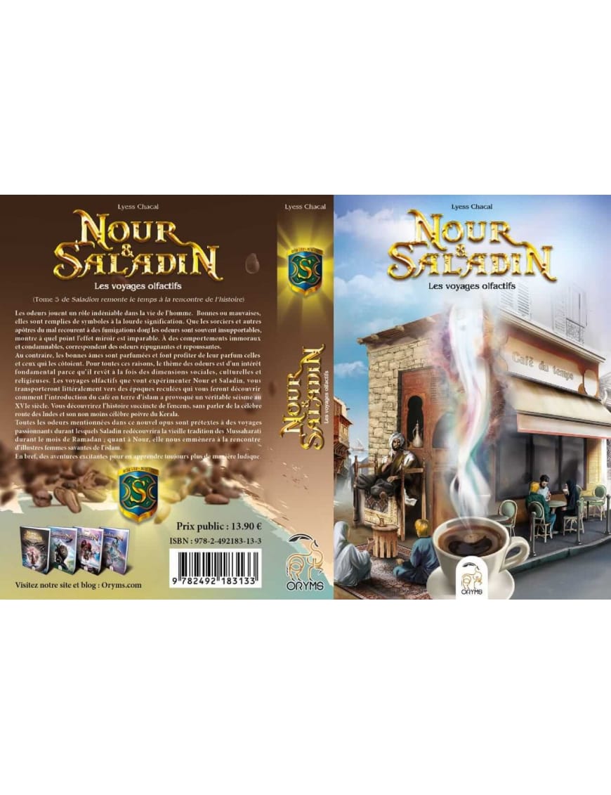 Nour & Saladin : les voyages olfactifs - Tome 5 - Lyess Chacal - Oryms - Éditions Oryms Oryms Livre Islam Enfant 9782492183133 Librairie Musulmane Al-imen