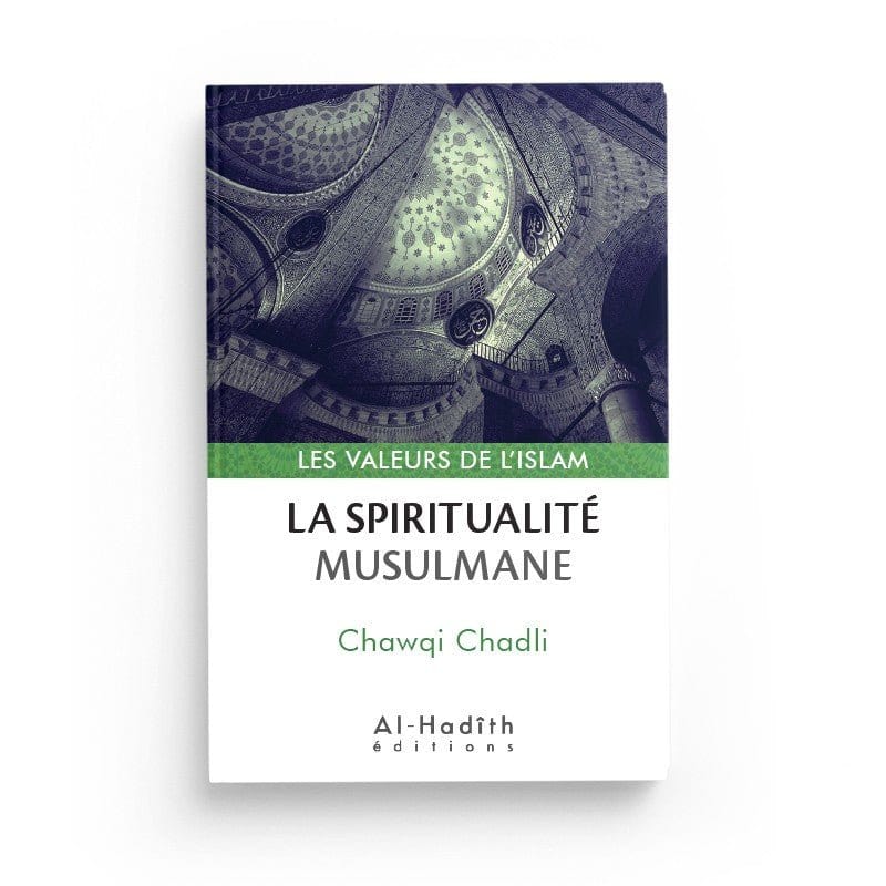PACK : les valeurs de l'islam (7 livres) - Editions Al-Hadith Al-Hadîth Livre > Islam 9782492026034 Librairie Musulmane Al-imen