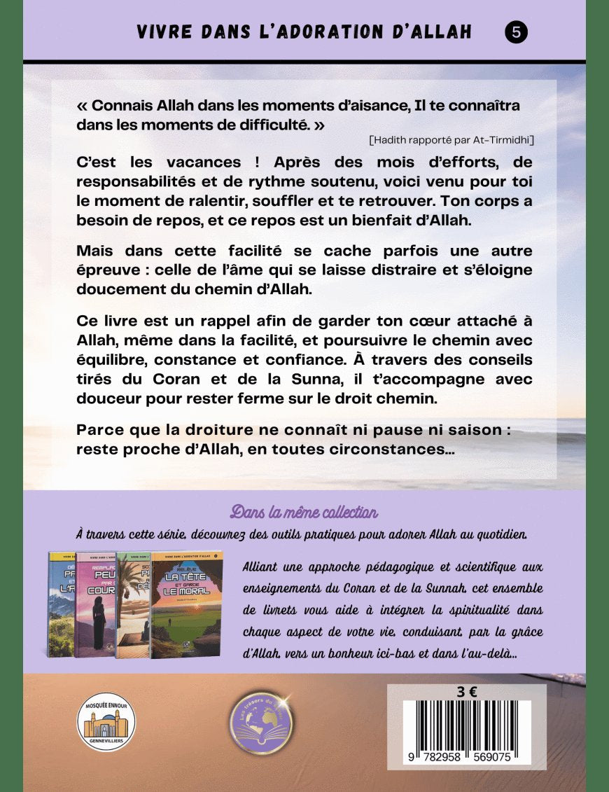 Reste sur la droiture en toutes circonstances - Najette El Mouadhane - Les Trésors du Savoir Les Trésors du Savoir Livre > Islam 9782356354303 Librairie Musulmane Al-imen