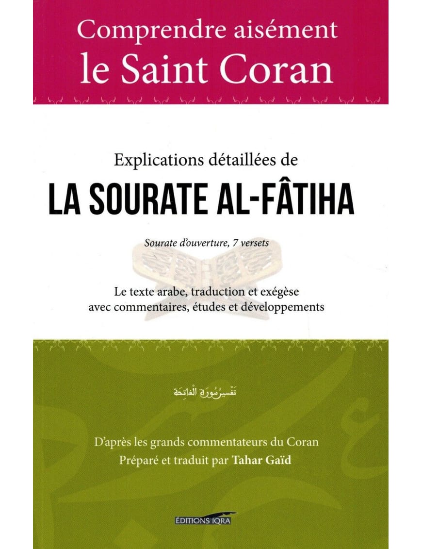 Tafsir - Explications détaillées de la Sourate Al-Baqara - Tahar Gaïd - Iqra - Éditions Iqra Iqra Livre sur le Coran Tafsir 9782916316604 Librairie Musulmane Al-imen