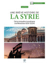 Une brève histoire de la Syrie par ‘Issa Meyer Al - imen