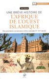 Une brève histoire de l’Afrique de l’Ouest islamique par ‘Issa Meyer Al - imen