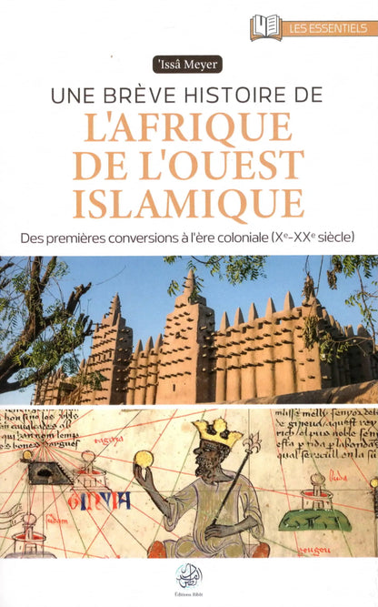 Une brève histoire de l’Afrique de l’Ouest islamique par ‘Issa Meyer Al - imen