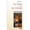 Voie (la) vers le Coran (comment comprendre et vivre avec le coran) Al - imen