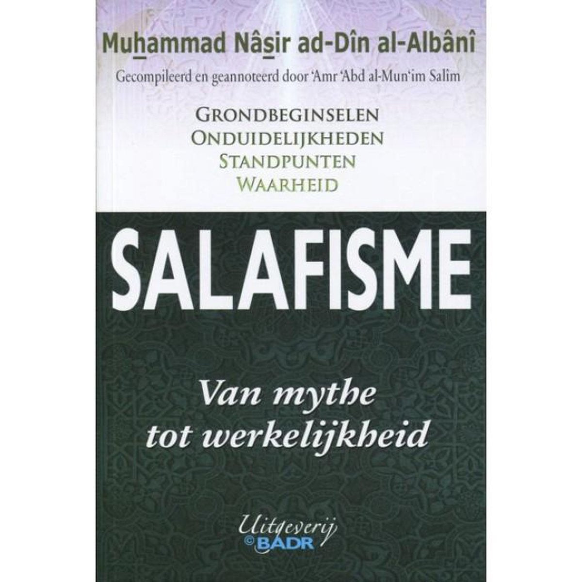 salafisme-van-mythe-tot-werkelijkheid