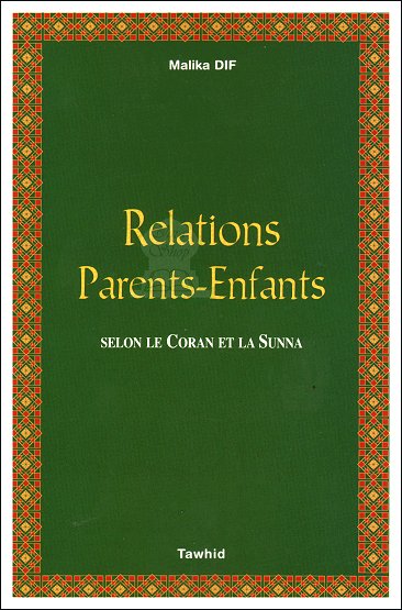 relations-parents-enfants-selon-le-coran-et-la-sunna