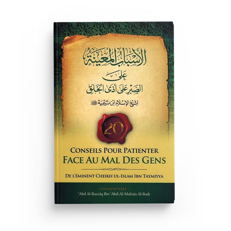 20-conseils-pour-patienter-face-au-mal-des-gens-de-ibn-taymiyya-commentaire-abd-ar-razzaq-al-badr-bilingue-francais-arabe