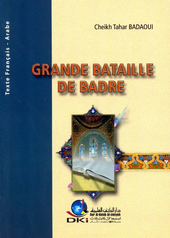 grande-bataille-de-badre-bilingue-francais-arabe-غزوات-و-فتوحات-عبر-و-دروس