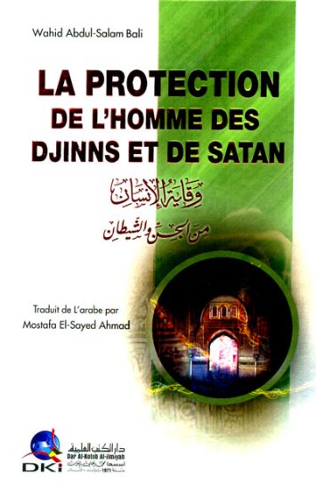 la-protection-de-lhomme-des-djinns-et-de-satan-وقاية-الإنسان-من-الجن-والشيطان-فرنسي