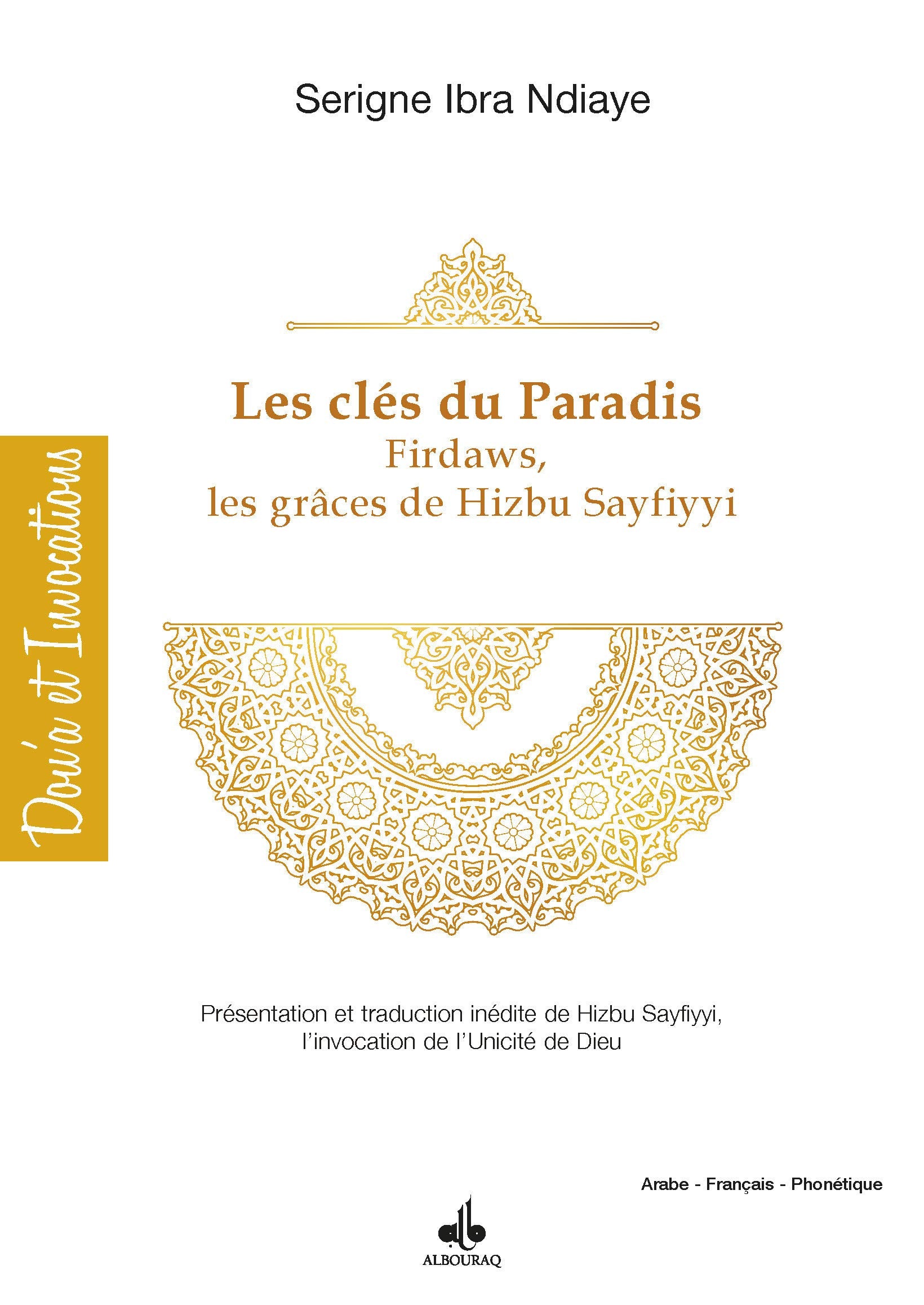 les-cles-du-paradis-firdaws-par-les-graces-de-hizbu-s-sayfiyyi