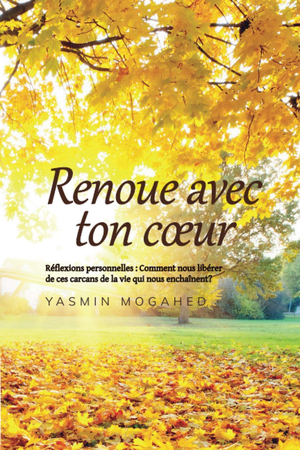 renoue-avec-ton-coeur-yasmin-mogahed