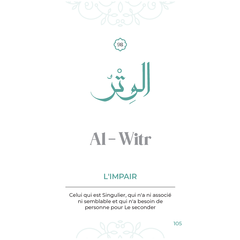 99 Noms D’Allah Tirés Du Coran Et De La Sunna - Al Witr