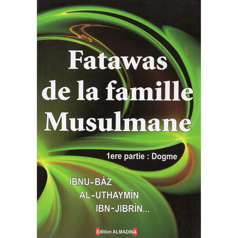 fatawas-de-la-famille-musulmane-1ere-partie-dogme