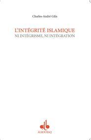 integrite-islamique-gilis-charles-andre