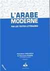 arabe-moderne-par-les-textes-litteraires-l-manuel-vol-i-hadjaji-hamdane-et-kadra-haouaria