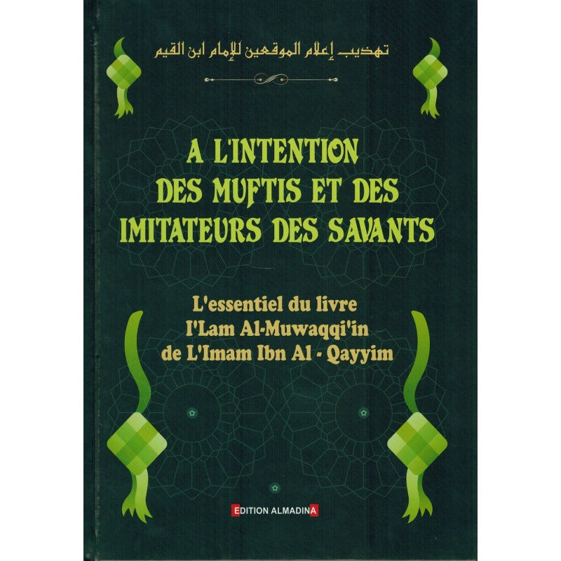 a-lintention-des-muftis-et-des-imitateurs-des-savants-imam-ibn-al-qayyim-al-jawziyya