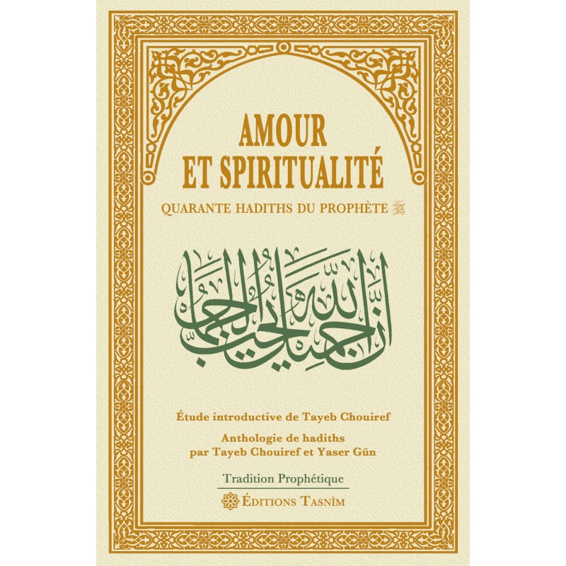 amour-et-spiritualite-quarante-hadiths-du-prophete