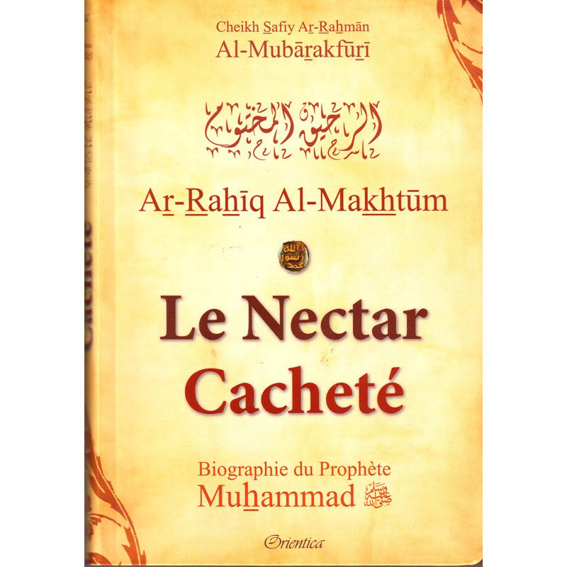 De verzegelde nectar - Ar-Rahîq Al-Makhtoum 