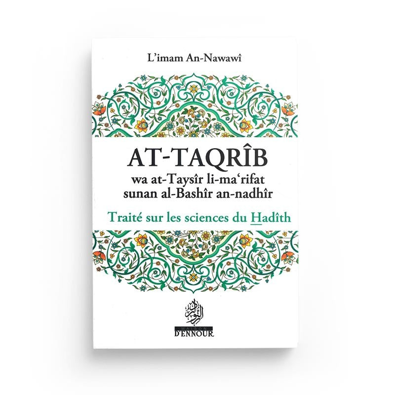 at-taqrib-wa-at-taysir-li-ma-rifat-sunan-al-bashir-an-nadhir-traite-sur-les-sciences-du-hadith