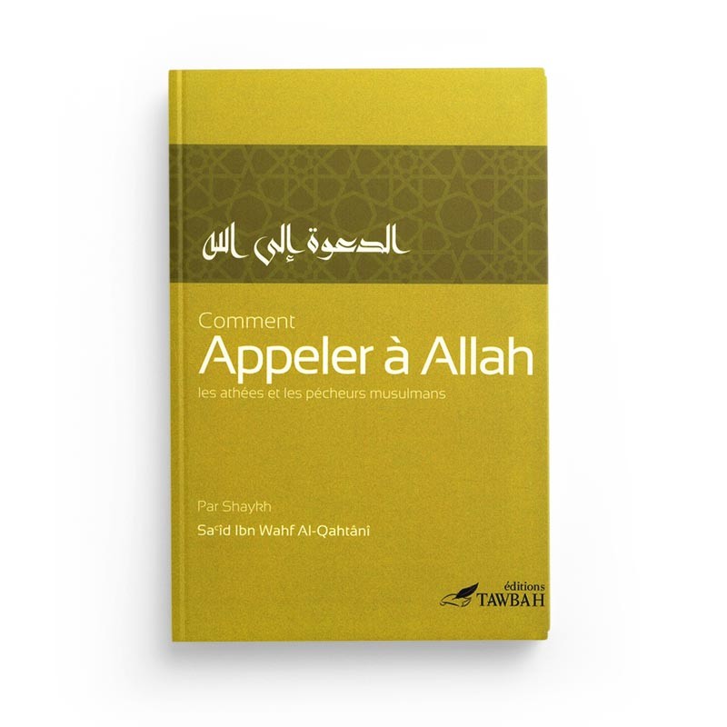 comment-appeler-a-allah-said-ibn-wahf-al-qahtani-editions-tawbah