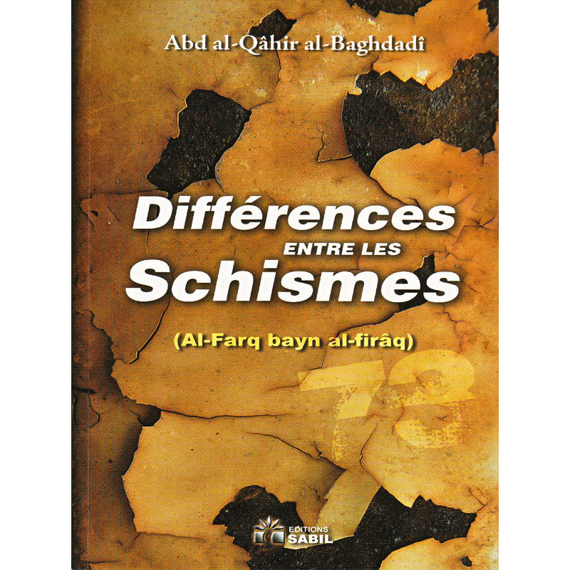 differences-entre-les-schismes-al-farq-bayn-al-firaq