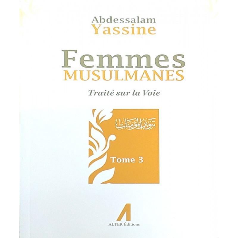 femmes-musulmanes-traite-sur-la-voie-de-abdessalam-yassine-tome-3