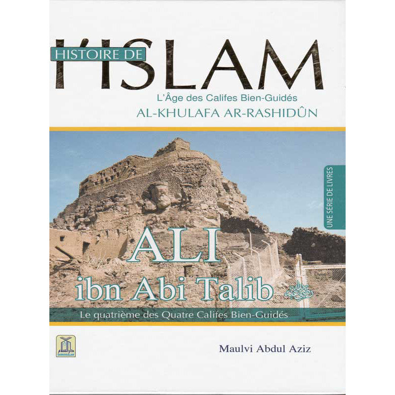 histoire-de-l-islam-lage-des-califes-bien-guides-ali-ibn-abi-talib