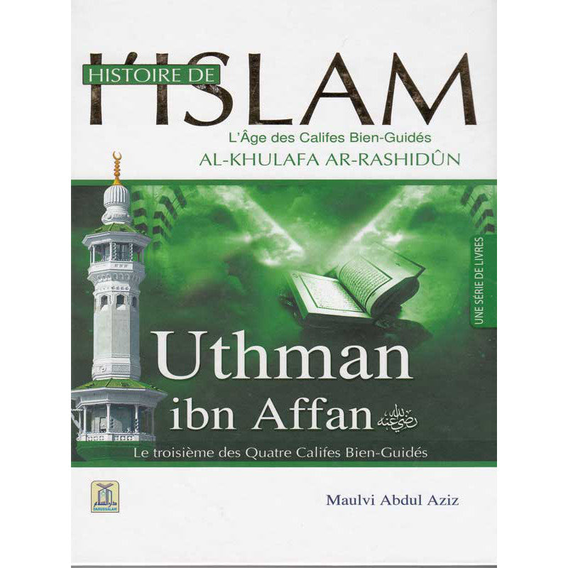 histoire-de-l-islam-lage-des-califes-bien-guides-uthman-ibn-affan