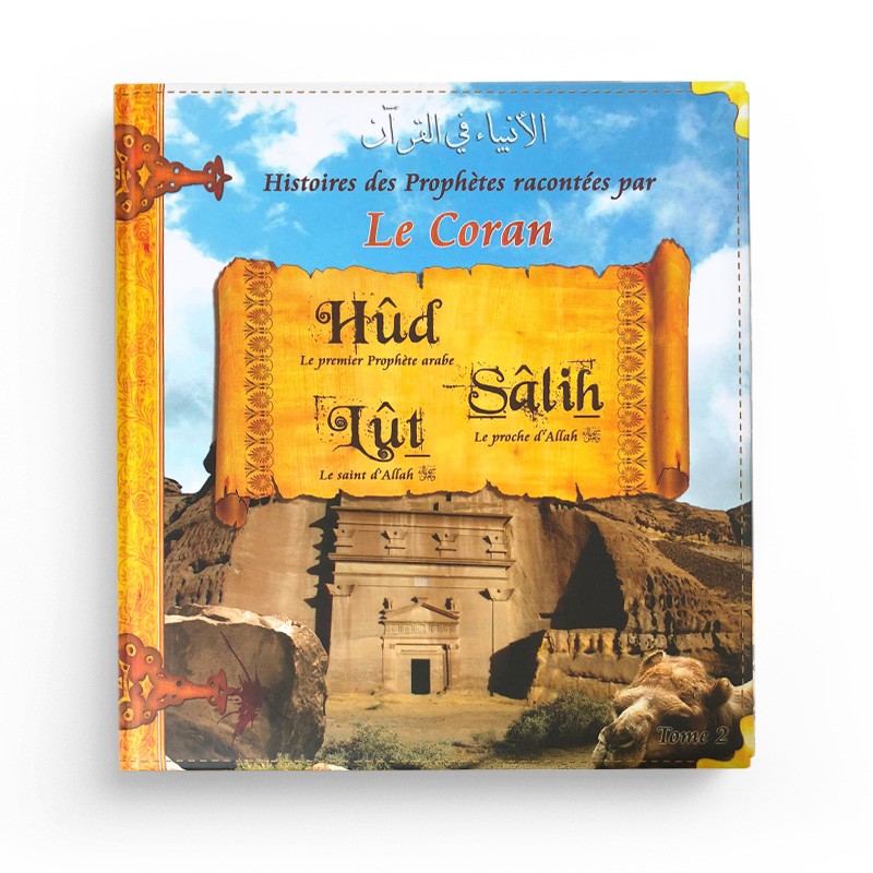 les-histoires-des-prophetes-racontees-par-le-coran-tome-2-houd-loth-salih