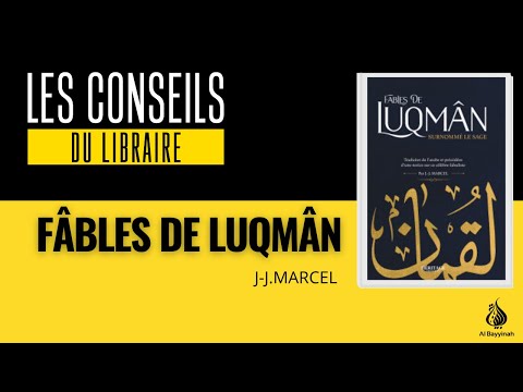Fabels van Luqman bijgenaamd de Wijze 