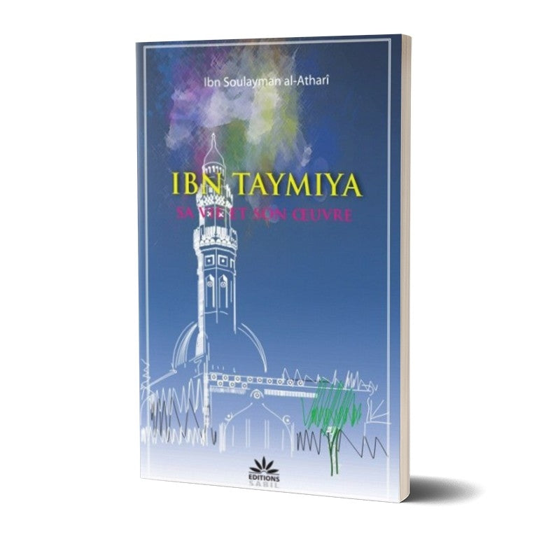 ibn-taymiya-sa-vie-et-son-oeuvre