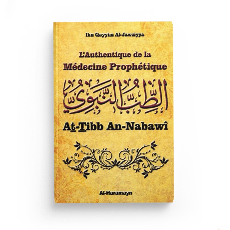 lauthentique-de-la-medecine-prophetique-at-tibb-an-nabawi-ibn-qayyim-al-jawziyya-al-haramayn