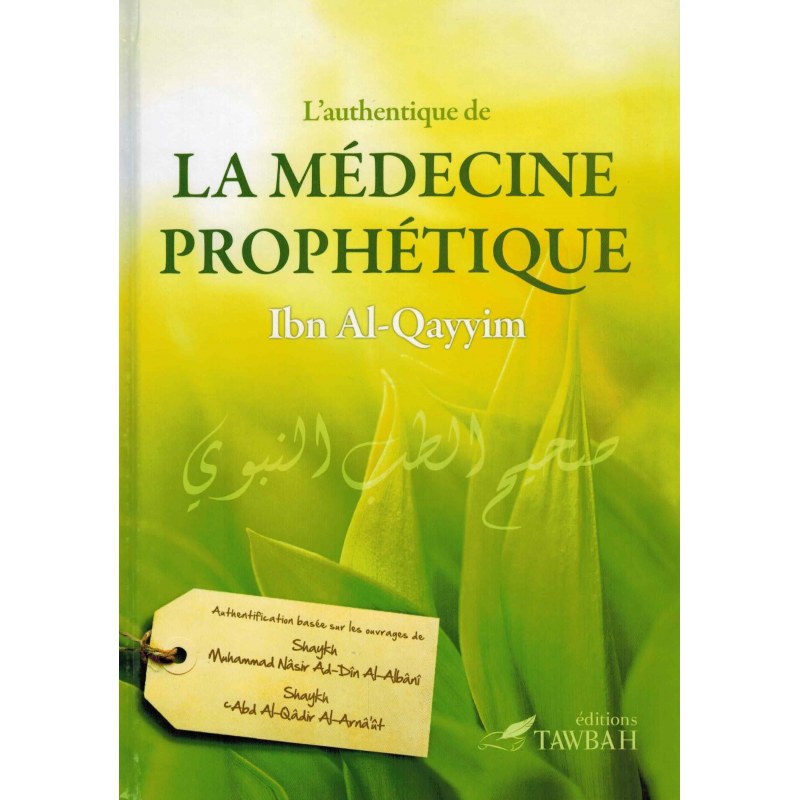 lauthentique-de-la-medecine-prophetique-ibn-al-qayyim-editions-tawbah