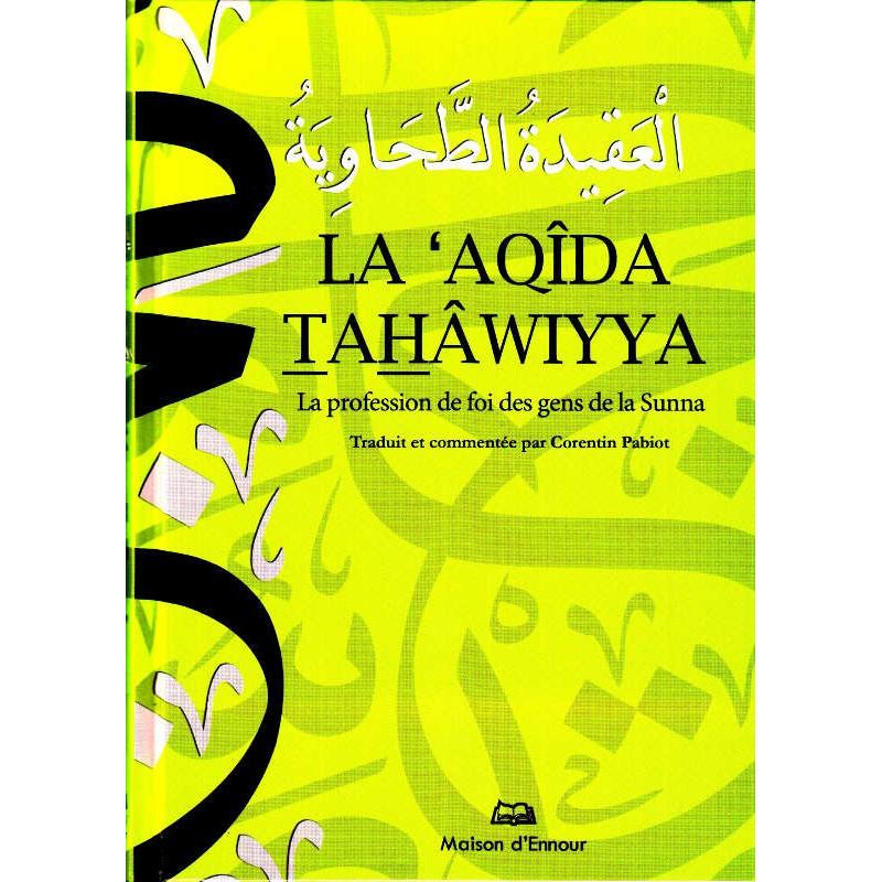 la-aqida-tahawiyya-la-profession-de-foi-des-gens-de-la-sunna-de-at-tahawiyy-traduit-et-commente-par-corentin-pabiot