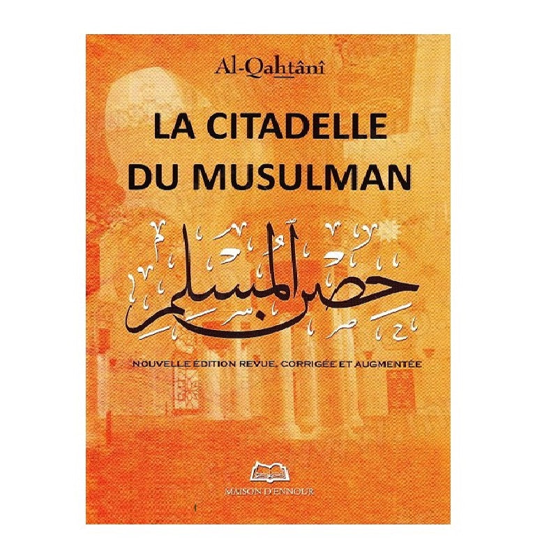 la-citadelle-du-musulman-de-al-qahtani-arabe-francais-phonetique-grand-format-nouvelle-edition-corrigee-et-augmentee
