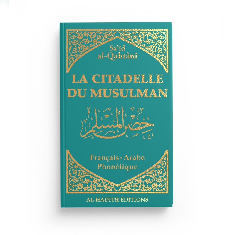 Die Zitadelle der Muslime - Sa'îd al-Qahtânî - Französisch - Arabisch - phonetisch