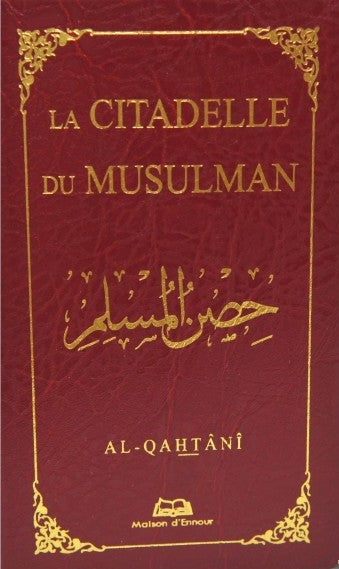 la-citadelle-du-musulman-rouge-said-ibn-ali-ibn-wahf-el-qahtani