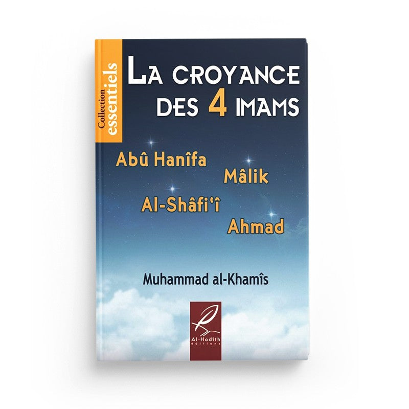 la-croyance-des-4-imams-muhammad-al-khumayyis-editions-al-hadith