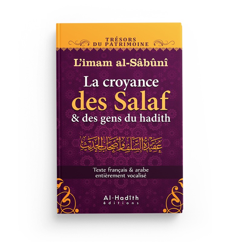 la-croyance-des-salaf-et-des-gens-du-hadith-limam-al-sabuni-collection-tresors-du-patrimoine-editions-al-hadith