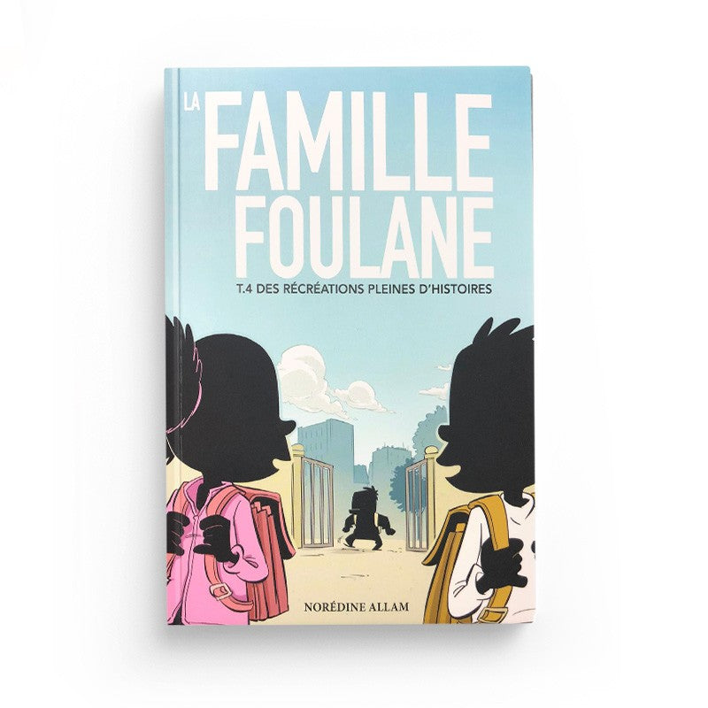 la-famille-foulane-tome-4-des-recreations-pleines-dhistoires-bdouin